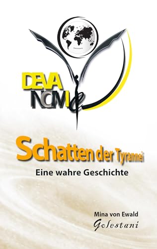 Schatten der Tyrannei: Eine wahre Geschichte