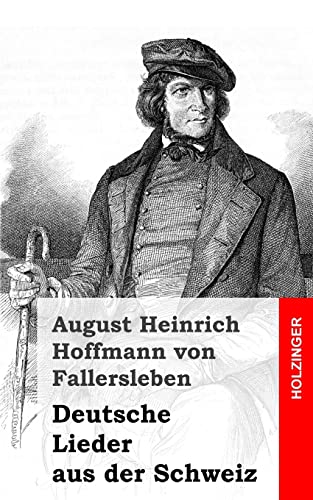 Deutsche Lieder aus der Schweiz von CREATESPACE