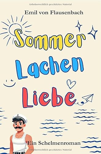 Sommer Lachen Liebe: DE von epubli