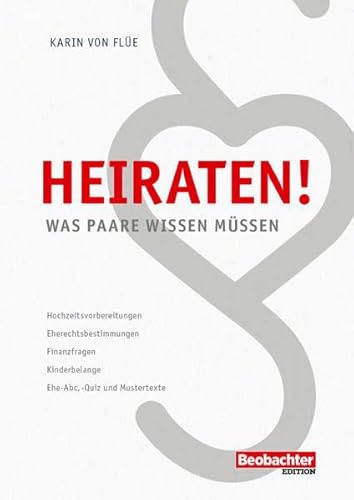 Heiraten!: Was Paare wissen müssen