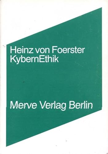 KybernEthik: Hrsg. v. Peter Weibel (Internationaler Merve Diskurs: Perspektiven der Technokultur)