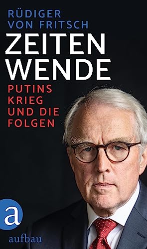 Zeitenwende: Putins Krieg und die Folgen