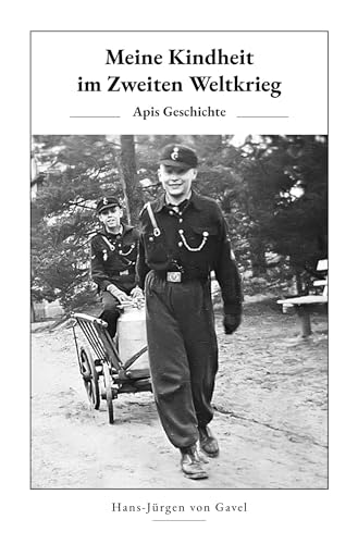 Meine Kindheit im Zweiten Weltkrieg: Apis Geschichte von tolino media