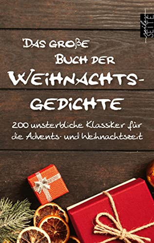Das große Buch der Weihnachtsgedichte: 200 unsterbliche Klassiker für die Advents- und Weihnachtszeit von Books on Demand