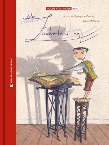 Der Zauberlehrling: Poesie für Kinder im kleinen Format (Große Literatur im kleinen Format)
