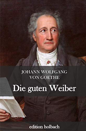 Die guten Weiber Die guten Weiber
