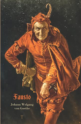 Fausto: Uma Tragédia Fausto: Uma Tragédia von Independently published