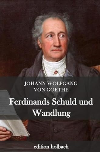 Ferdinands Schuld und Wandlung Ferdinands Schuld und Wandlung