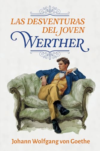 LAS DESVENTURAS DEL JOVEN WERTHER von Editorial Letra Minúscula