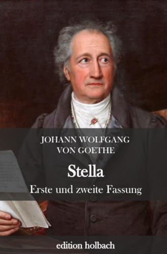 Stella: Erste und zweite Fassung