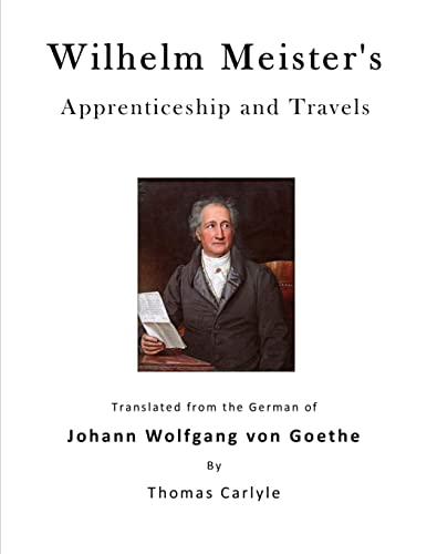 Wilhelm Meister's Apprenticeship and Travels von CREATESPACE