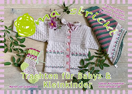Oma strickt Trachten für Babys & Kleinkinder von Book on Demand