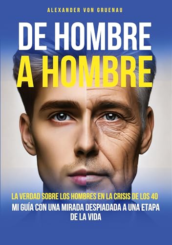 De hombre a hombre: La verdad sobre los hombres en la crisis de los 40 von tredition