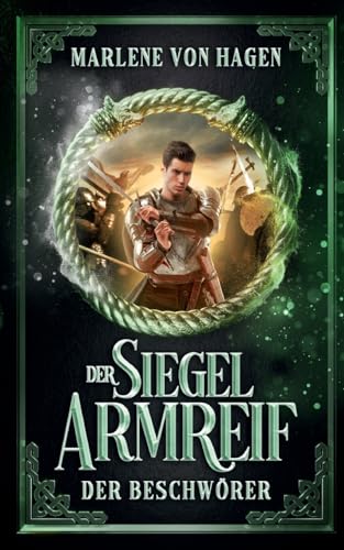 Der Siegelarmreif: Der Beschwörer von Books on Demand