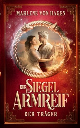 Der Siegelarmreif: Der Träger von Books on Demand