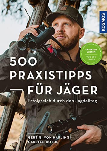 500 Praxistipps für Jäger von Kosmos