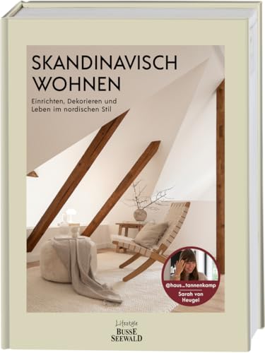 SONDERAUSGABE Skandinavisch Wohnen mit Sarah von Heugel von @haus_tannenkamp: Einrichten, Dekorieren und Leben im nordischen Stil. Mit Special: Skandinavisch Weihnachten feiern. SONDERAUSGABE Skandinavisch Wohnen mit Sarah von Heugel von @haus_tannenkamp: Einrichten, Dekorieren und Leben im nordischen Stil. Mit Special: Skandinavisch Weihnachten feiern.
