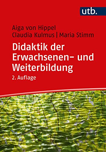 Didaktik der Erwachsenen- und Weiterbildung von UTB GmbH