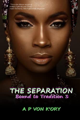 Bound To Tradition: The Separation
