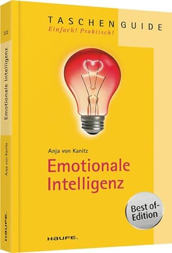Emotionale Intelligenz (Haufe TaschenGuide)