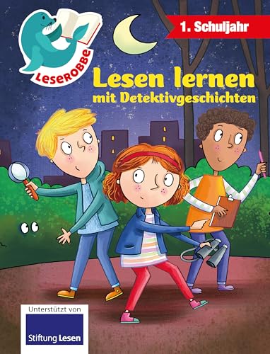 Lesen lernen mit Detektivgeschichten | Leserobbe: 1. Schuljahr Lesen lernen mit Detektivgeschichten | Leserobbe: 1. Schuljahr von Schwager & Steinlein Verlag GmbH
