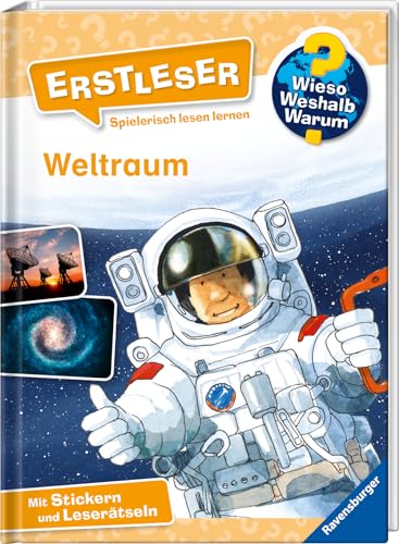 Wieso? Weshalb? Warum? Erstleser, Band 4: Weltraum: Mit Stickern und Leserätseln (Erstleser, 4)