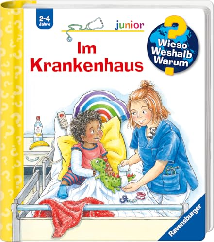 Wieso? Weshalb? Warum? junior, Band 75 - Im Krankenhaus