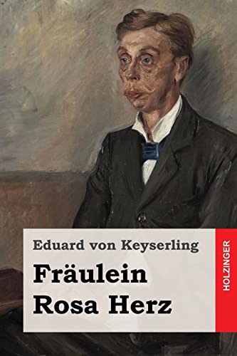 Fräulein Rosa Herz von CREATESPACE