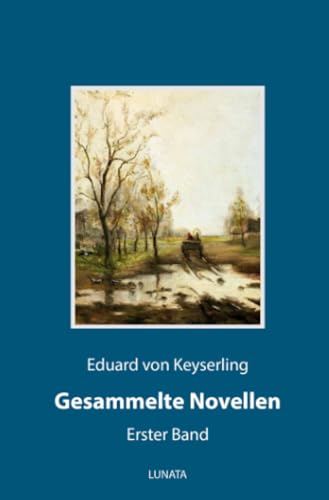 Gesammelte Novellen I: Band 1 von epubli