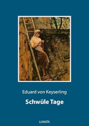 Schwüle Tage: Novelle