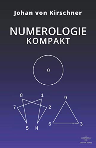 Numerologie kompakt (Essenzen, Band 1) von Independently published