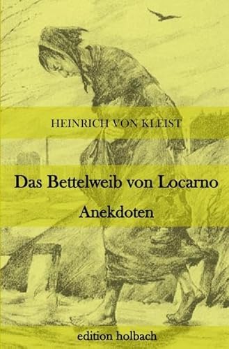 Das Bettelweib von Locarno. Anekdoten Das Bettelweib von Locarno. Anekdoten