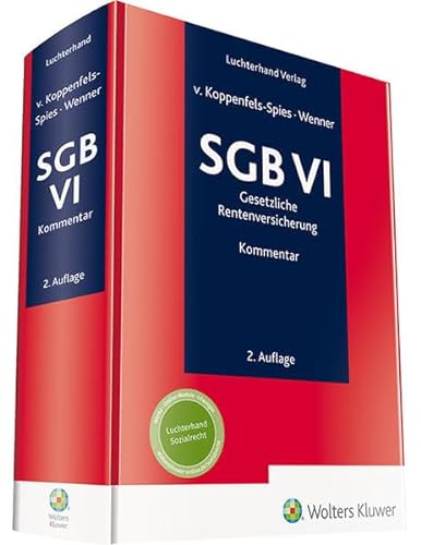 SGB VI – Kommentar: Gesetzliche Rentenversicherung (Kommentare zum Sozialversicherungsrecht) von Hermann Luchterhand Verlag