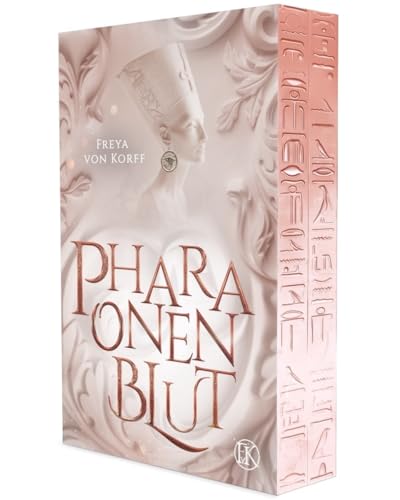 Pharaonenblut: Die Pharaonen-SAGA Band 1 | Mit wunderschönem limitierten Farbschnitt von Freya von Korff (Nova MD)