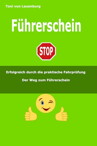 Führerschein: Erfolgreich durch die praktische Fahrprüfung