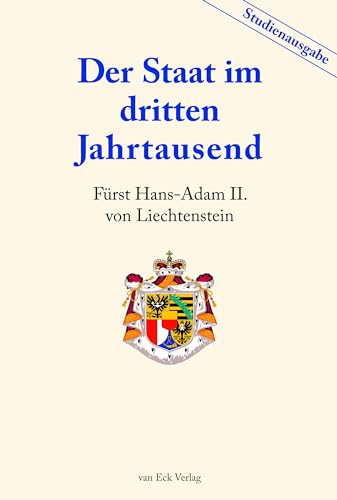 Der Staat im dritten Jahrtausend: Studienausgabe