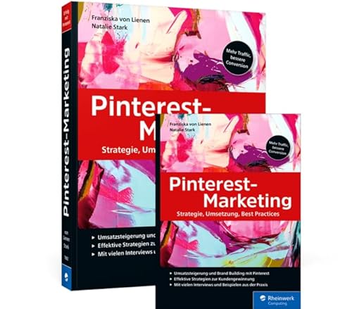 Pinterest-Marketing: Strategie, Umsetzung, Best Practices von Rheinwerk