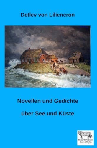Novellen und Gedichte über See und Küste: DE
