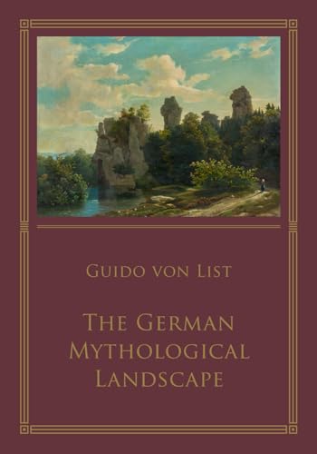 The German Mythological Landscape von Independently published
