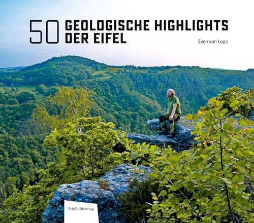 50 Geologische Highlights der Eifel von Eifelbildverlag