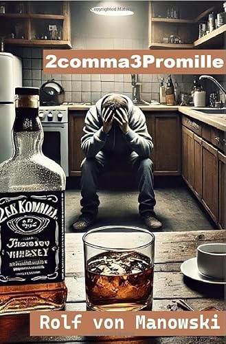 2comma3Promille: Alcoholism is not a weakness of character, but a disease. von epubli