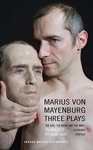 Mayenburg: Three Plays (Oberon Modern Playwrights)