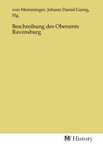 Beschreibung des Oberamts Ravensburg von MV-History
