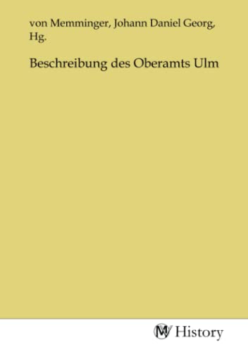 Beschreibung des Oberamts Ulm von MV-History