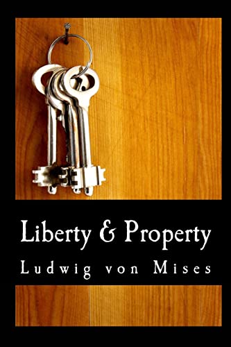 Liberty & Property (Large Print Edition) von CREATESPACE