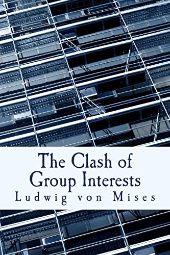 The Clash of Group Interests (Large Print Edition) von Createspace Independent Publishing Platform