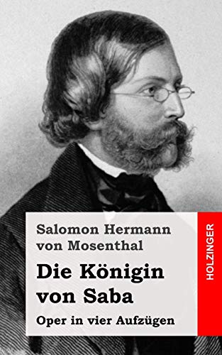 Die Königin von Saba: Oper in vier Aufzügen von CREATESPACE