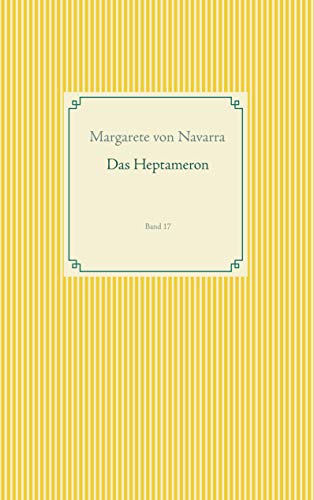 Das Heptameron: Band 17 (Taschenbuch-Literatur-Klassiker)