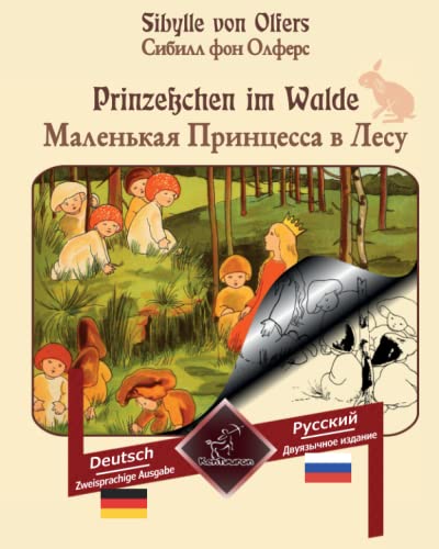 Prinzeßchen im Walde: Zweisprachiger paralleler Text: Deutsch - Russisch