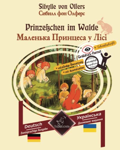 Prinzeßchen im Walde: Zweisprachiger paralleler Text: Deutsch - Ukrainisch